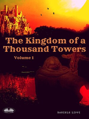 cover image of Kingdom of the Thousand Towers, Volume 1